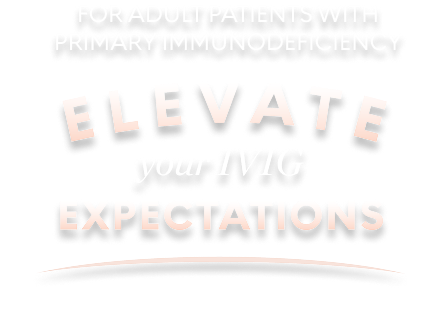 QIVIGY headline: efficacy, protection, and optimized infusions